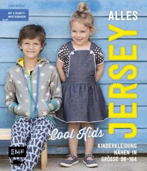Alles Jersey - Cool Kids: Kinderkleidung nähen